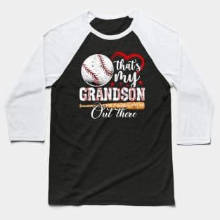 That'S My Grandson Out There Baseball T-Shirt